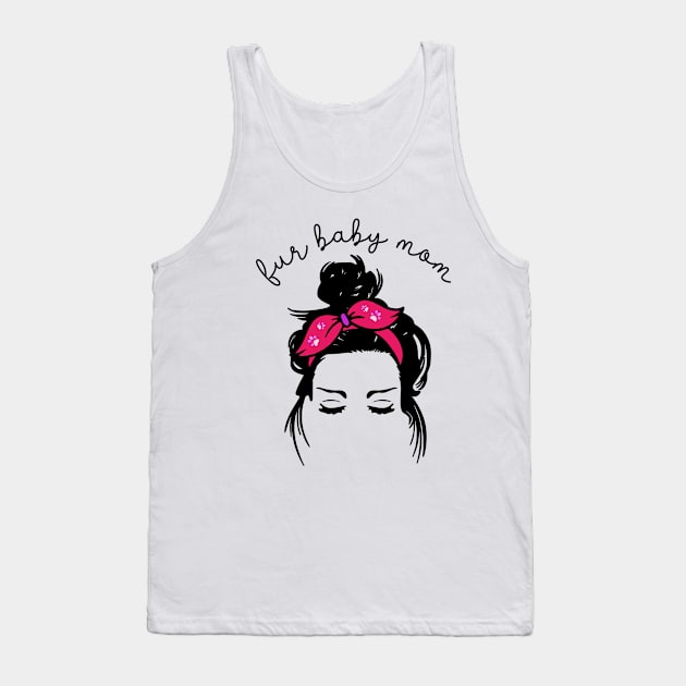 Fur Baby Mom Messy Bun Graphic Art Tank Top by AdrianaHolmesArt